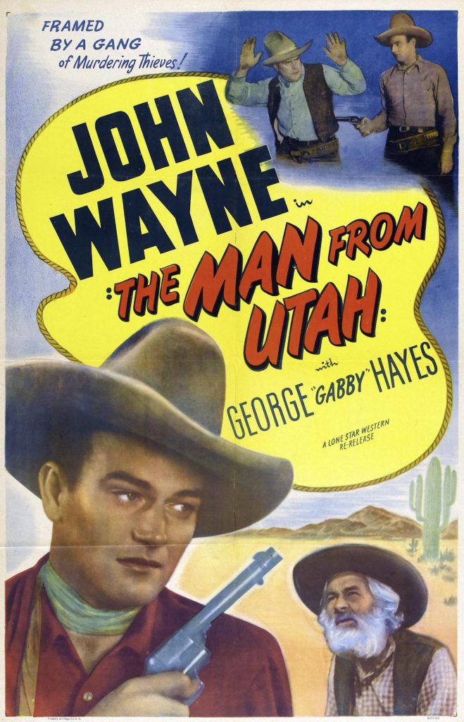 John Wayne – The Man from Utah