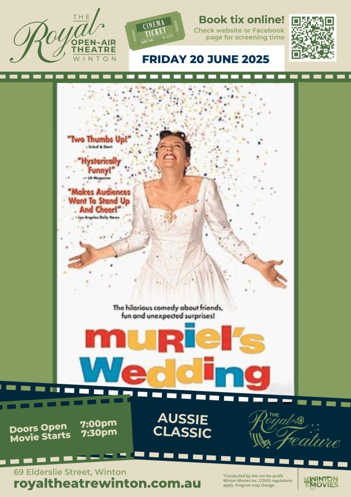 The Royal Feature | June 20 | Muriel’s Wedding